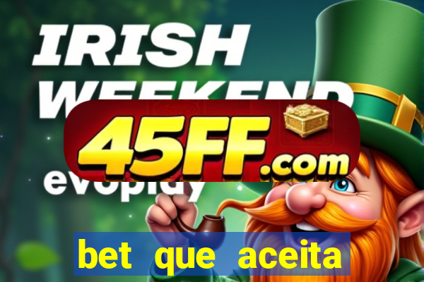 bet que aceita menor de 18